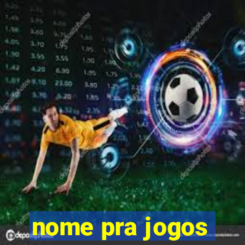 nome pra jogos